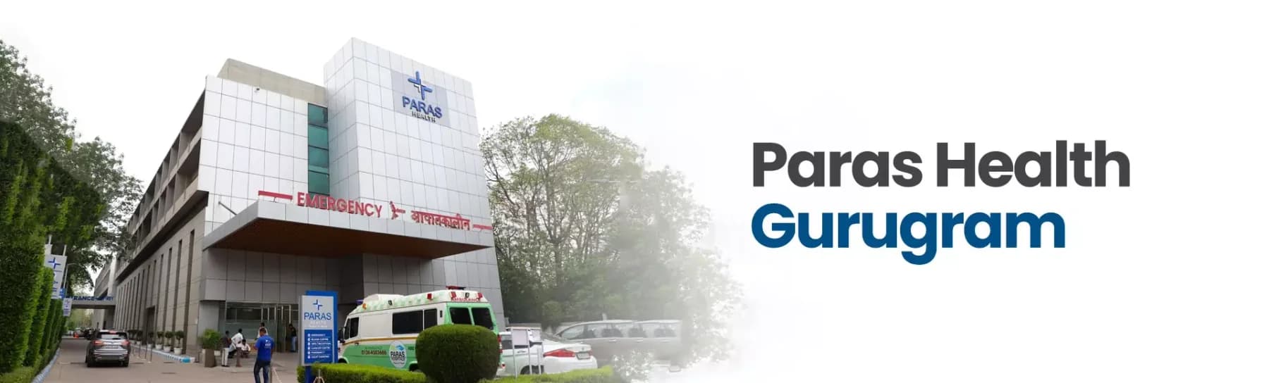 Paras Health hospital in Gurugram